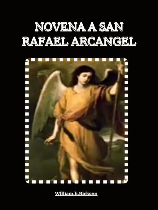 Title details for NOVENA a SAN RAFAEL ARCANGEL by William rickson - Available